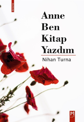 Anne Ben Kitap Yazdım - Kitapiks.com