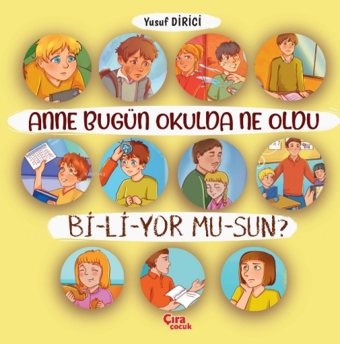 Anne Bugün Okulda Ne Oldu Biliyor Musun? - Kitapiks.com