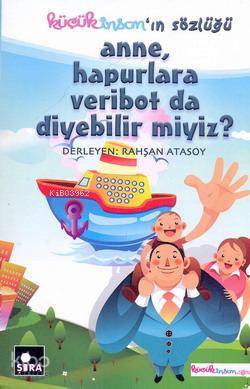 Anne, Hapurlara Veribot da Diyebilir miyiz? - Kitapiks.com