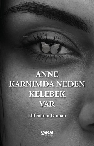 Anne Karnımda Kelebek Var