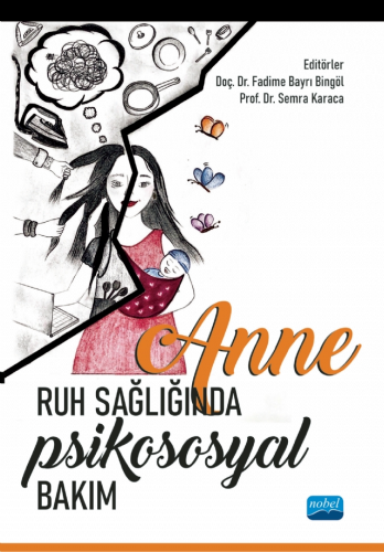 Anne Ruh Sağlığında Psikososyal Bakım - Kitapiks.com
