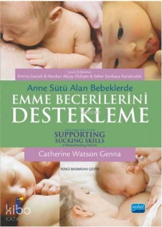 Anne Sütü Alan Bebeklerde Emme Becerilerini Destekleme; Supporting Suc