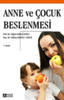 Anne ve Çocuk Beslenmesi