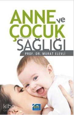 Anne ve Çocuk Sağlığı