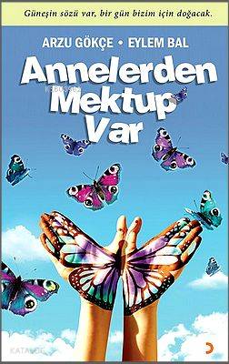 Annelerden Mektup Var; Güneşin sözü var, bir gün bizim için doğacak - 