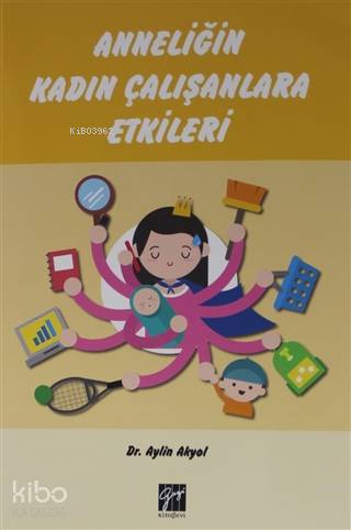 Anneliğin Kadın Çalışanlara Etkileri