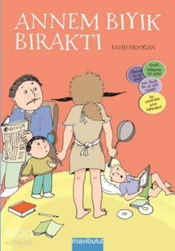 Annem Bıyık Bıraktı (7+ Yaş) - Kitapiks.com