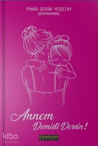 Annem Demişti Dersin