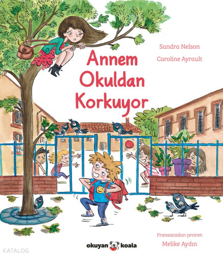 Annem Okuldan Korkuyor 