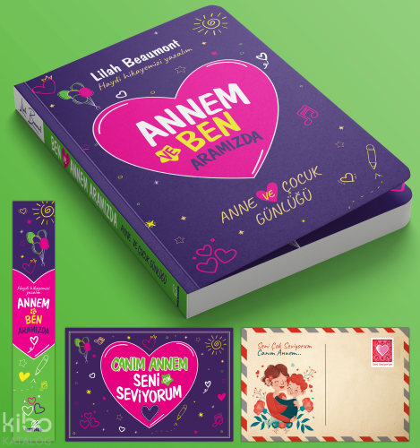 Annem ve Ben;Anne ve Çocuk Günlüğü