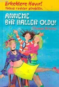 Anneme Bir Haller Oldu - Kitapiks.com
