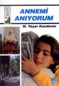 Annemi Anıyorum