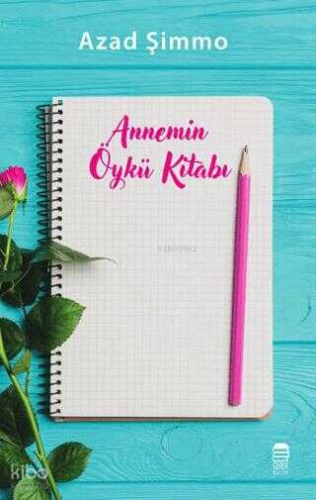 Annemin Öykü Kitabı