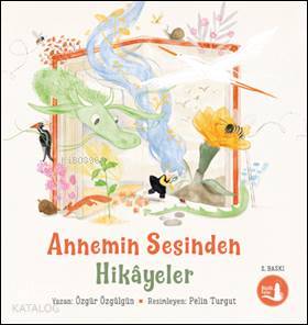 Annemin Sesinden Hikayeler