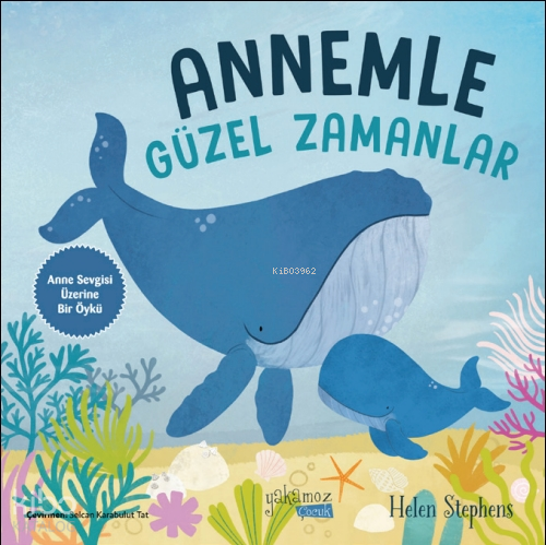 Annemle Güzel Zamanlar