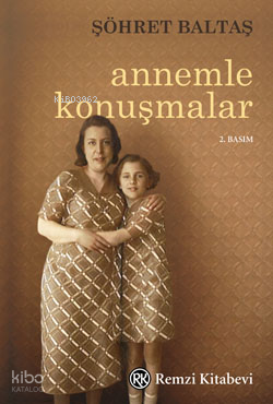 Annemle Konuşmalar
