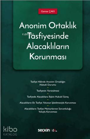 Anonim Ortaklık Tasfiyesinde Alacaklıların Korunması