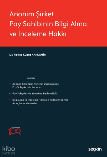 Anonim Şirket Pay Sahibinin Bilgi Alma ve İnceleme Hakkı