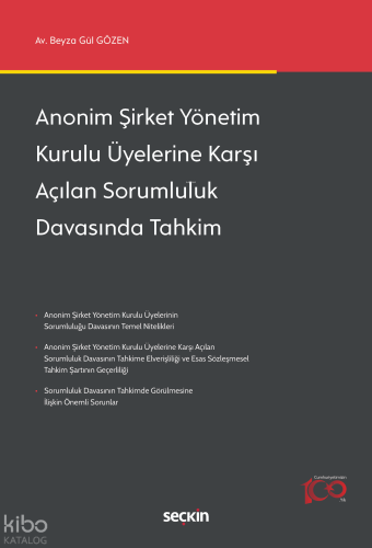 Anonim Şirket Yönetim Kurulu Üyelerine Karşı Açılan Sorumluluk Davasında Tahkim