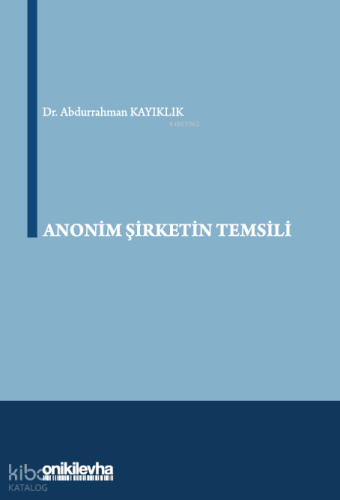 Anonim Şirketin Temsili