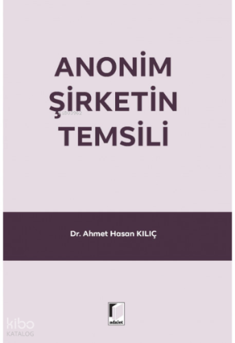 Anonim Şirketin Temsili