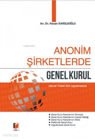 Anonim Şirketlerde Genel Kurul