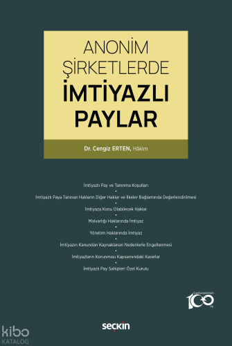 Anonim Şirketlerde İmtiyazlı Paylar