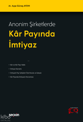 Anonim Şirketlerde Kâr Payında İmtiyaz