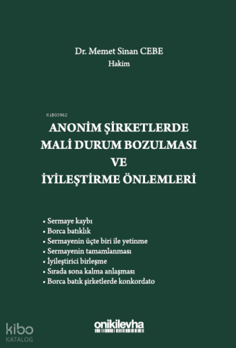 Anonim Şirketlerde Mali Durum Bozulması ve İyileştirme Önlemleri