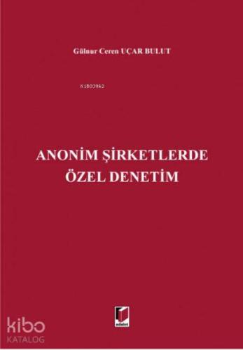 Anonim Şirketlerde Özel Denetim