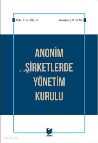 Anonim Şirketlerde Yönetim Kurulu