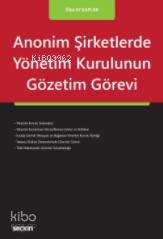 Anonim Şirketlerde Yönetim Kurulunun Gözetim Görevi