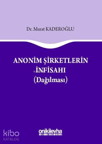 Anonim Şirketlerin İnfisahı
