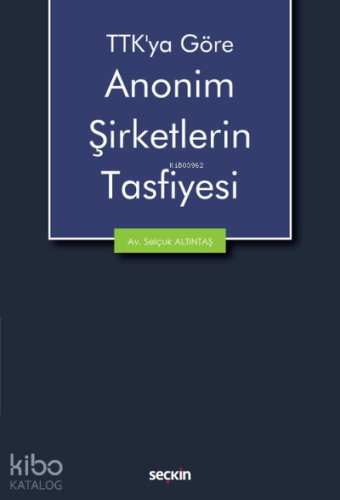 Anonim Şirketlerin Tasfiyesi