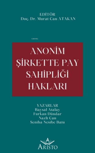 Anonim Şirkette Pay Sahipliği Hakları