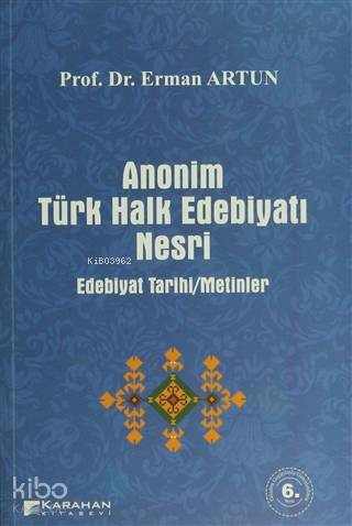 Anonim Türk Halk Edebiyatı Nesri Edebiyat Tarihi / Metinler