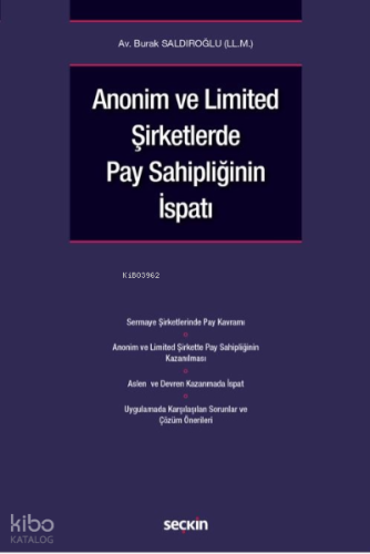Anonim ve Limited Şirketlerde Pay Sahipliğinin İspatı