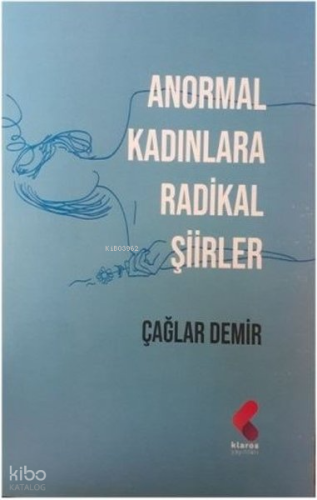 Anormal Kadınlara Radikal Şiirler