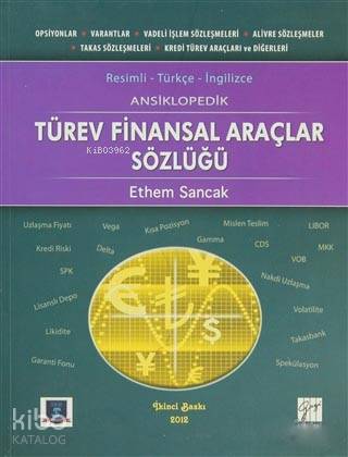Ansiklopedik Türev Finansal Araçlar Sözlüğü; Resimli