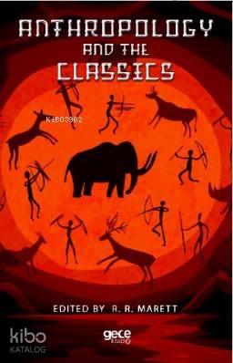 Anthropology and the Classics