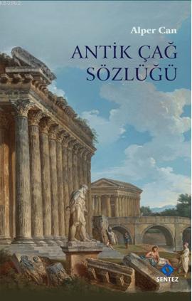 Antik Çağ Sözlüğü (Ciltli) - Kitapiks.com