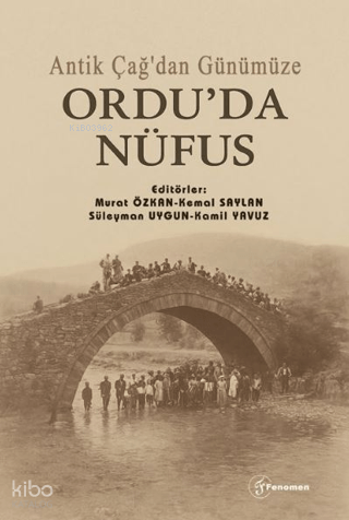 Antik Çağ'dan Günümüze Ordu'da Nüfus