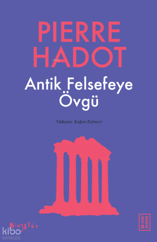 Antik Felsefeye Övgü