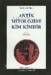 Antik Mitolojide Kim Kimdir