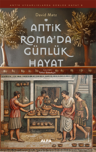 Antık Roma'da Günlük Hayat - Kitapiks.com
