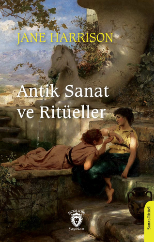 Antik Sanat ve Ritüeller - Kitapiks.com