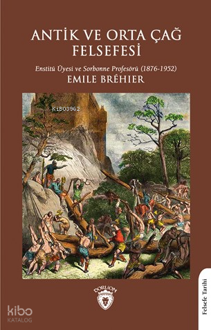 Antik ve Orta Çağ Felsefesi