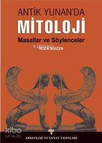 Antik Yunan´da Mitoloji Masallar ve Söylenceler - Kitapiks.com