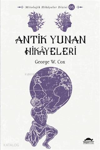 Antik Yunan Hikâyeleri; Savaşçılar, Kahramanlar ve Ölümsüzler
