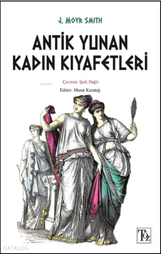 Antik Yunan Kadın Kıyafetleri - Kitapiks.com